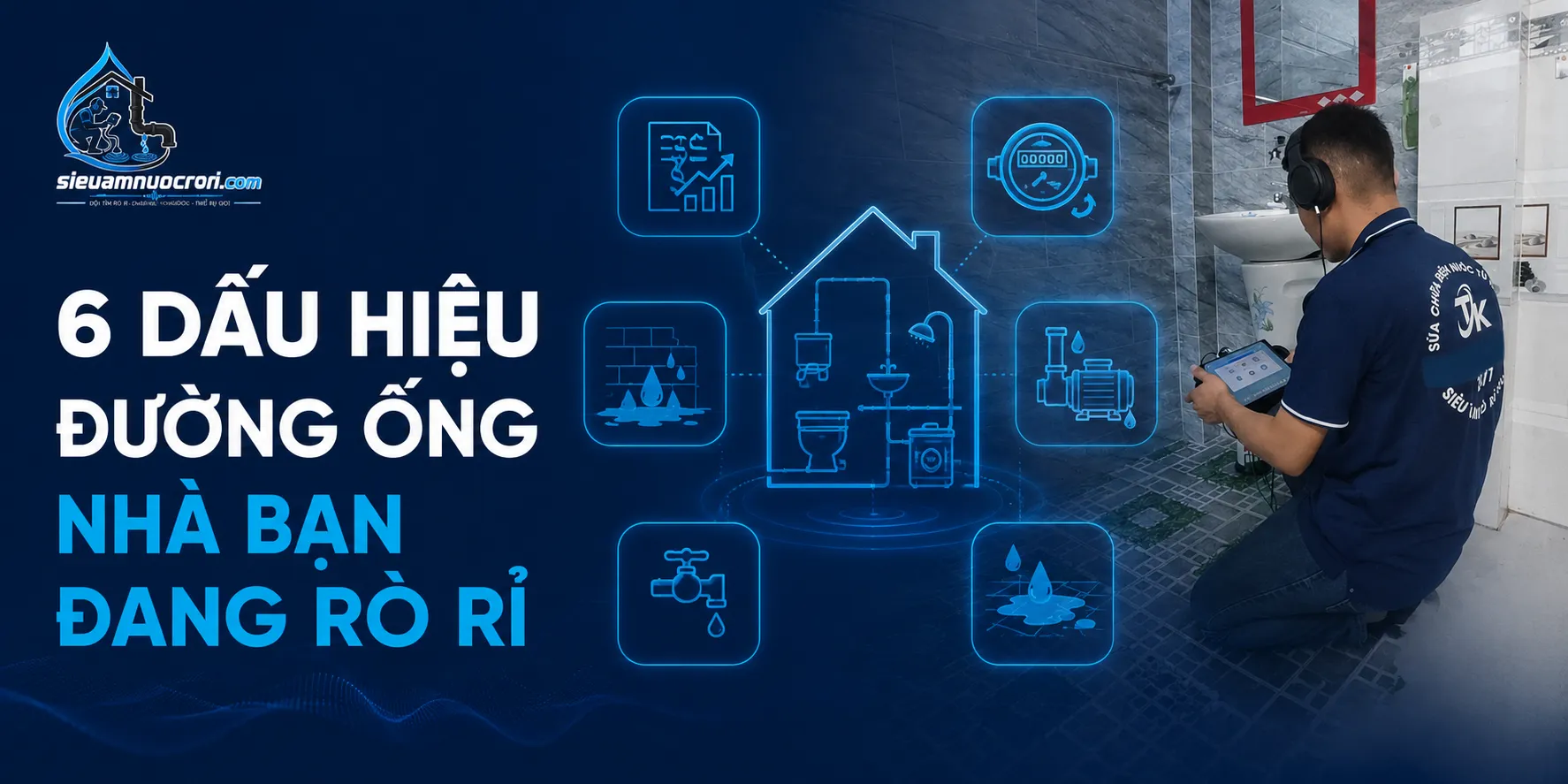 6 dấu hiệu cho thấy đường ống nhà bạn đang rò rỉ